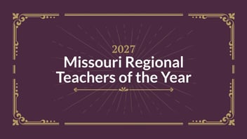 2027 Missouri Regional Teachers of the Year