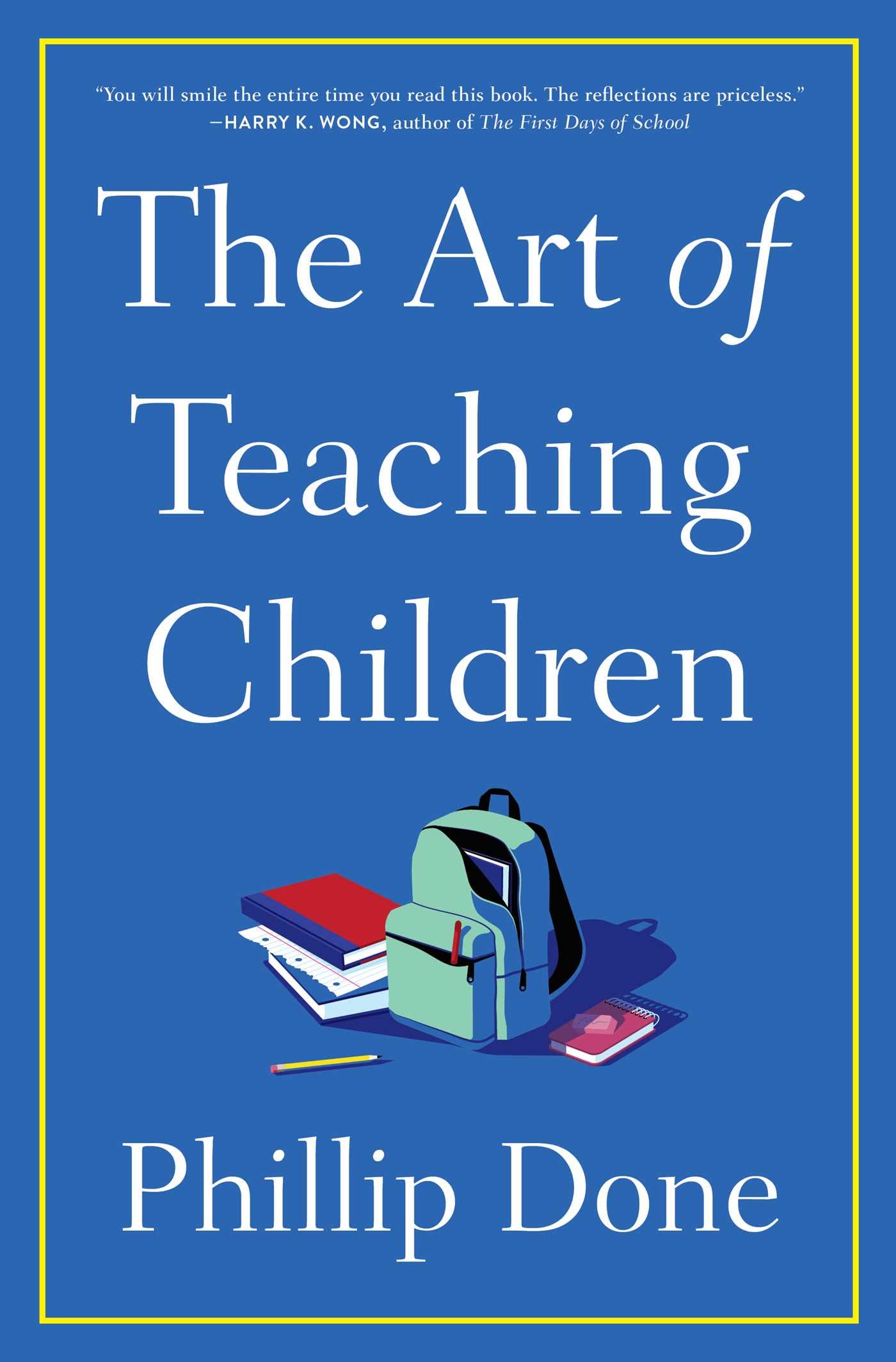 A blue book cover with the title, "The Art of Teaching Children."