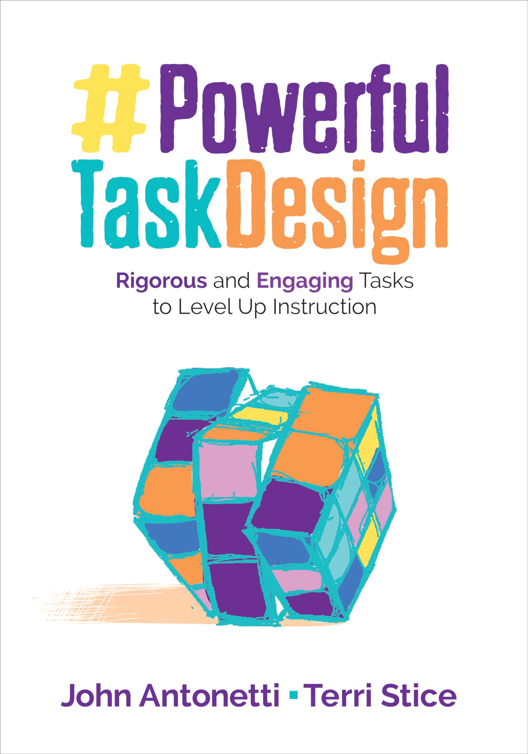 A book cover with a rubix cube and the title, "#Powerful Task Design"