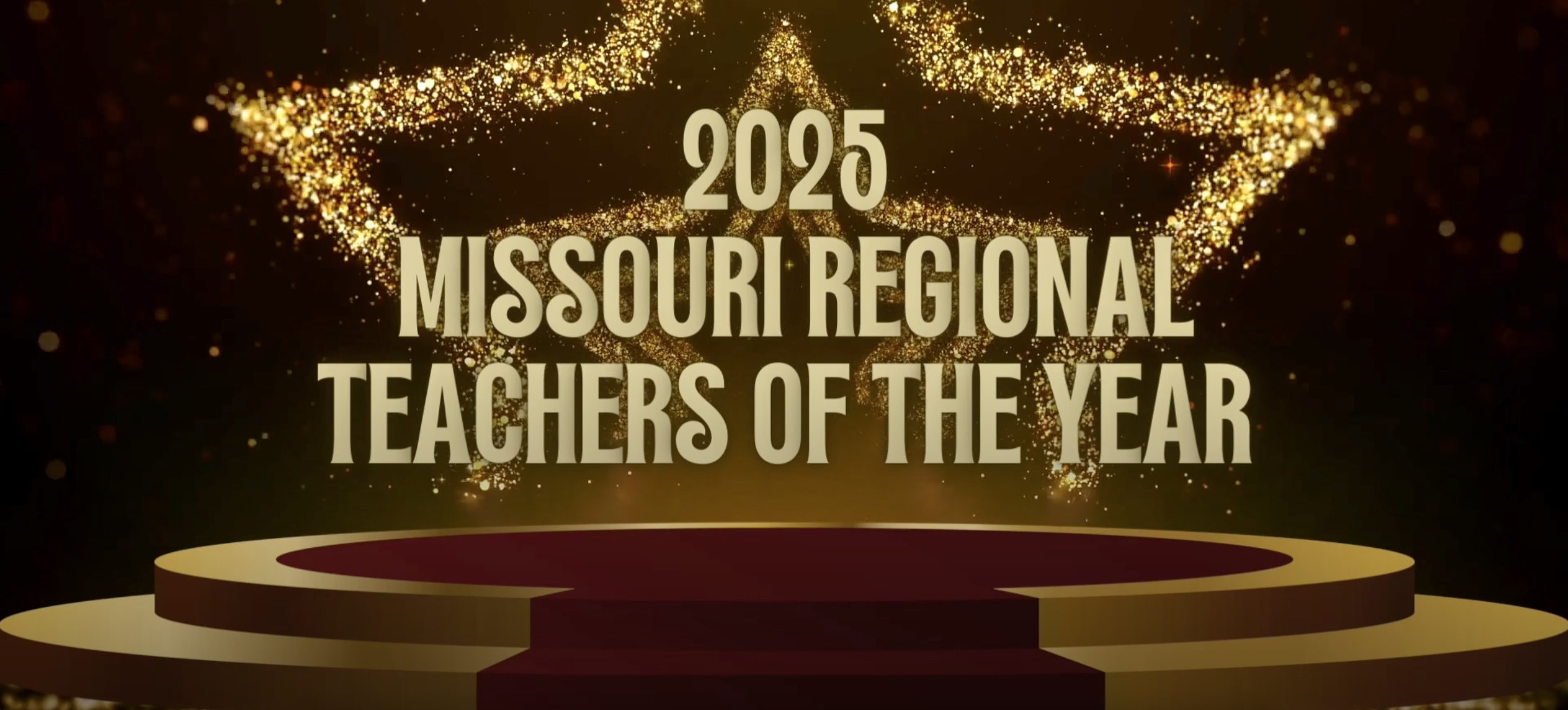 The words "2025 Missouri Regional Teachers of the Year" over a gold star background