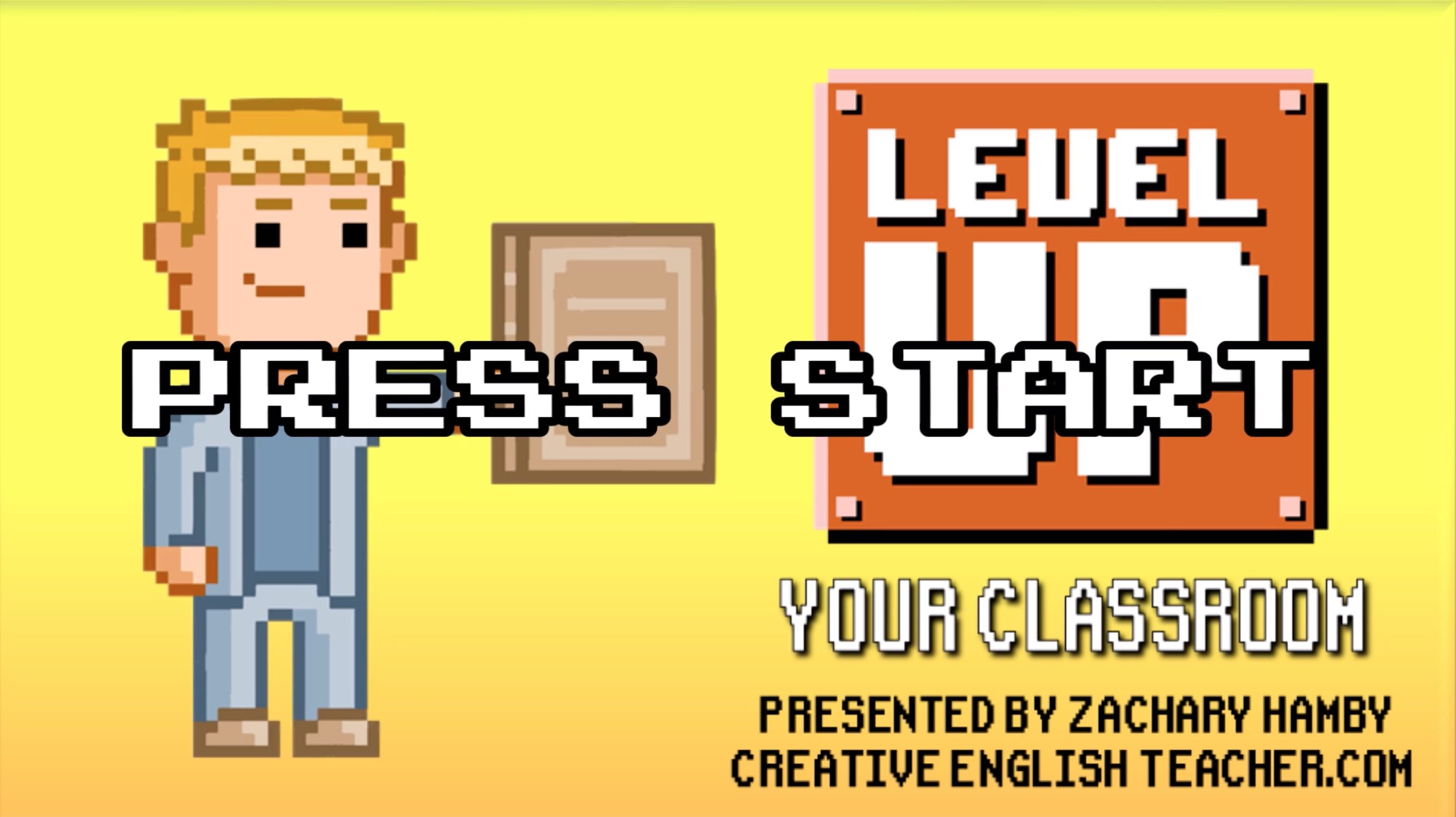 Level Up Your Classroom